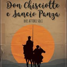 Don Chisciotte e Sancho Panza, due attori soli