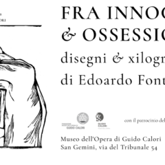 Fra innocenza & ossessione. Disegni & xilografie di Edoardo Fontana | 6-27 settembre Museo dell’Opera di Guido Calori a San Gemini