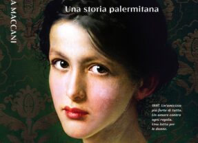 Sopraffazione e riscatto ne “Le donne dell’Acquasanta” di Francesca Maccani, edito da Rizzoli